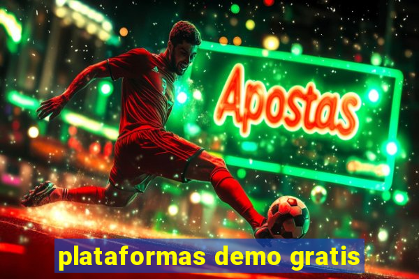 plataformas demo gratis